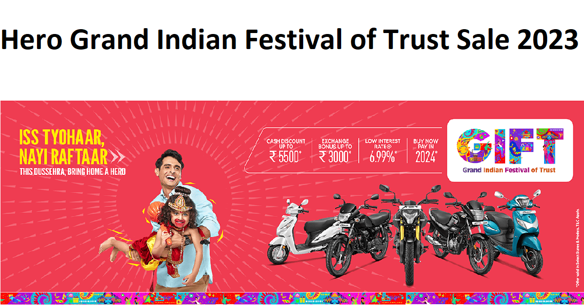 Hero Grand Indian Festival of Trust Sale 2023