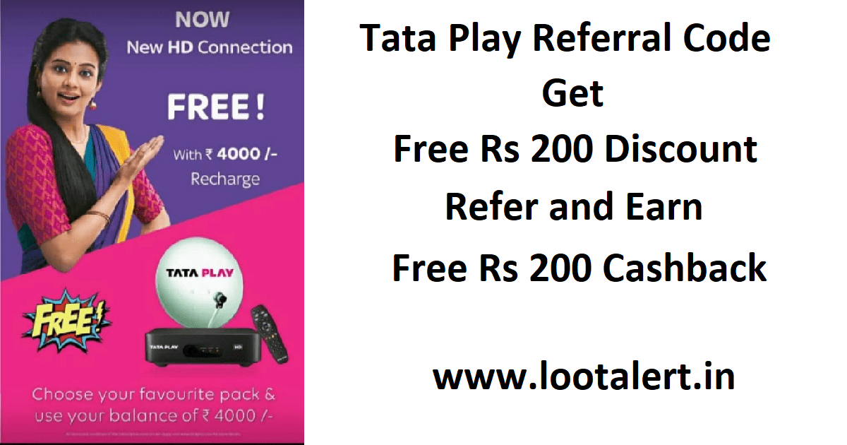 Tata Play Referral Code Get Free Discount ₹200 + Refer Earn