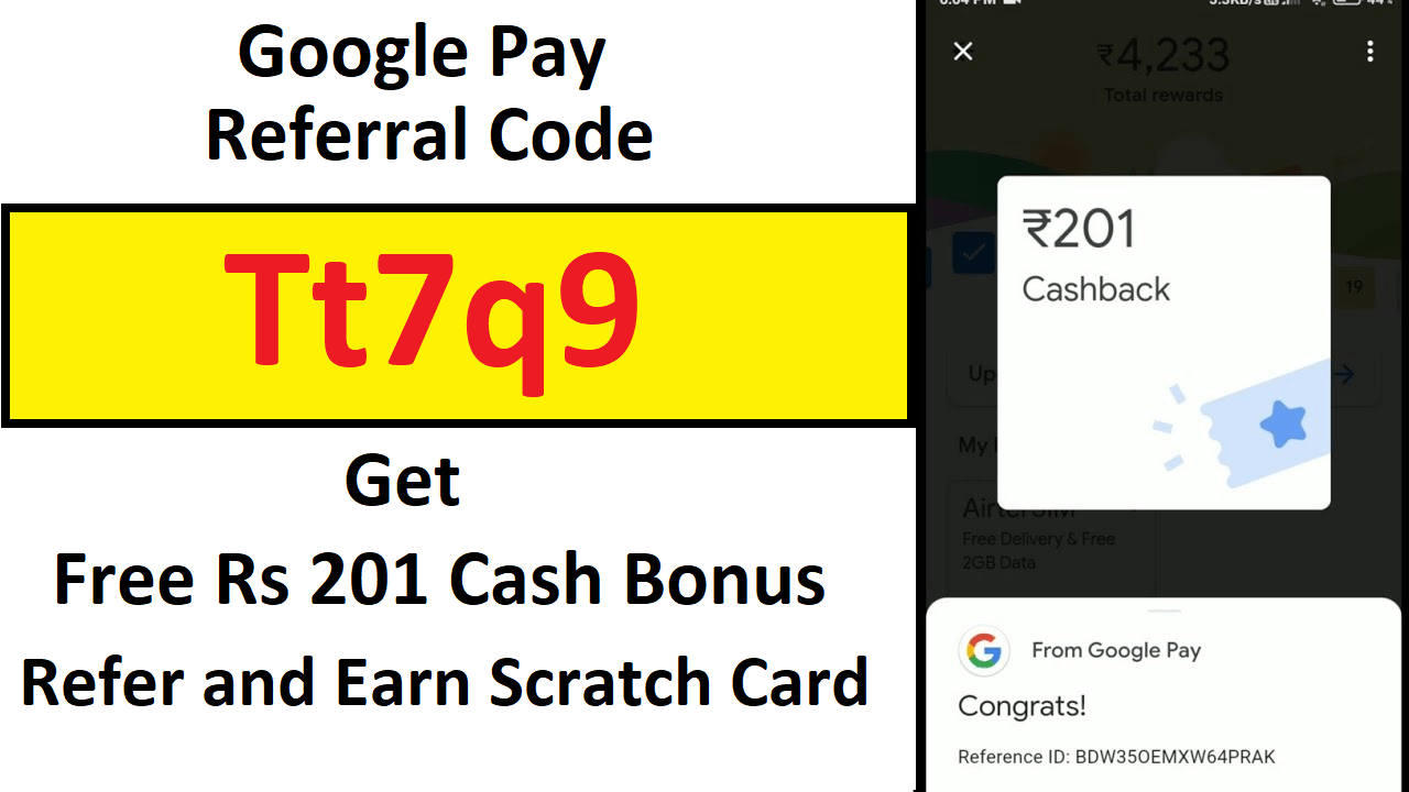 Google Pay Referral Code Earn Free Scratch Card Refer and Earn