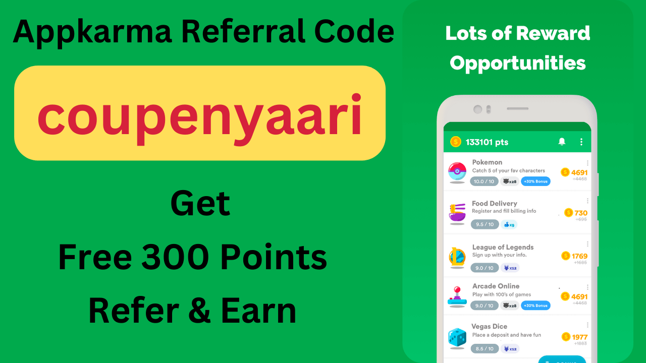 Appkarma Referral Code "coupenyaari" Get Free 300 Points
