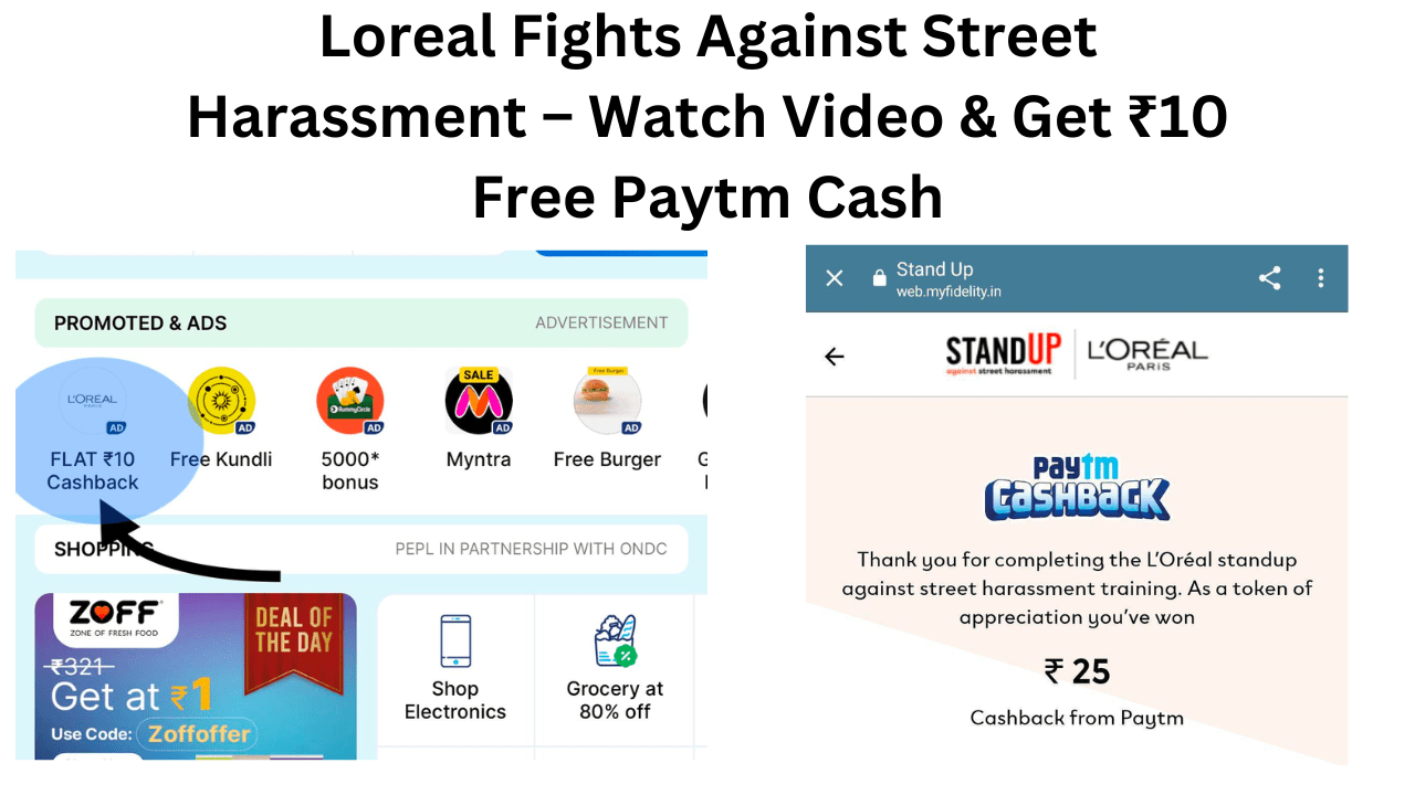 Loreal Fights Against Street Harassment ₹10 Free Paytm Cash