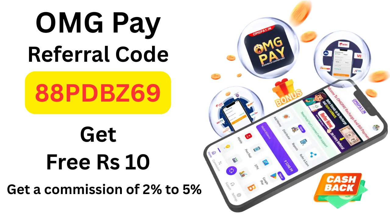 OMG Pay Referral Code Get Free ₹10 Cash Bonus